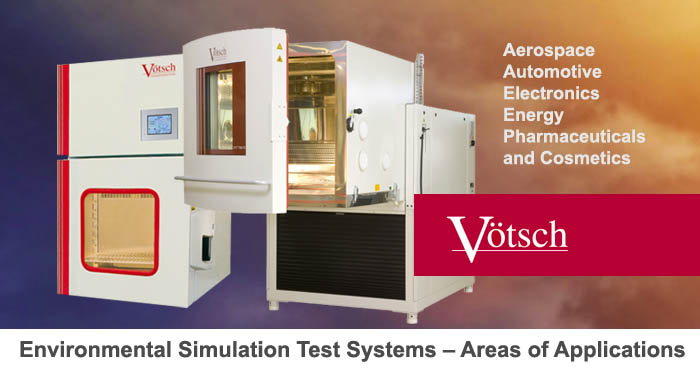 Vötsch, environmental simulation test systems, applications